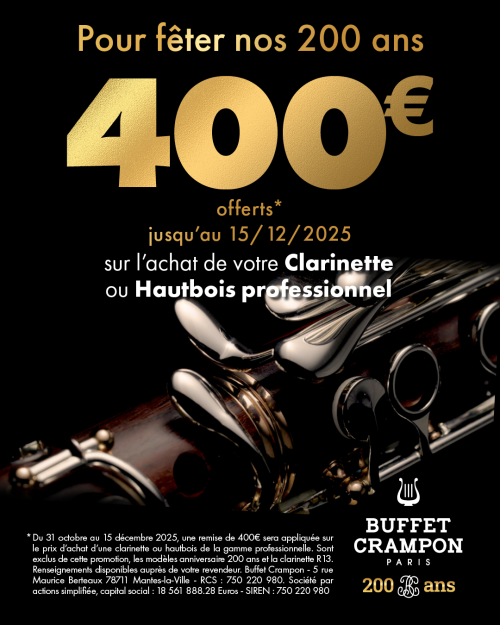 Pour fêter les 200 ans de Buffet Crampon