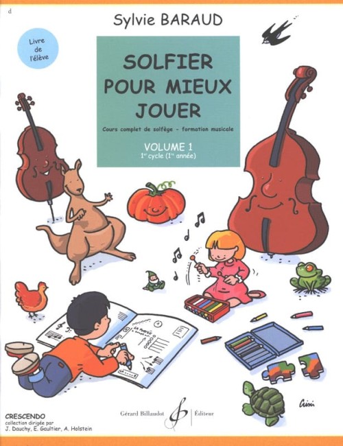 Solfier pour mieux jouer (Baraud) Volume 1