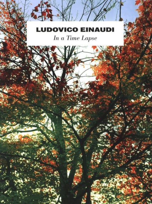 Ludovico Einaudi, In a time lapse, piano solo